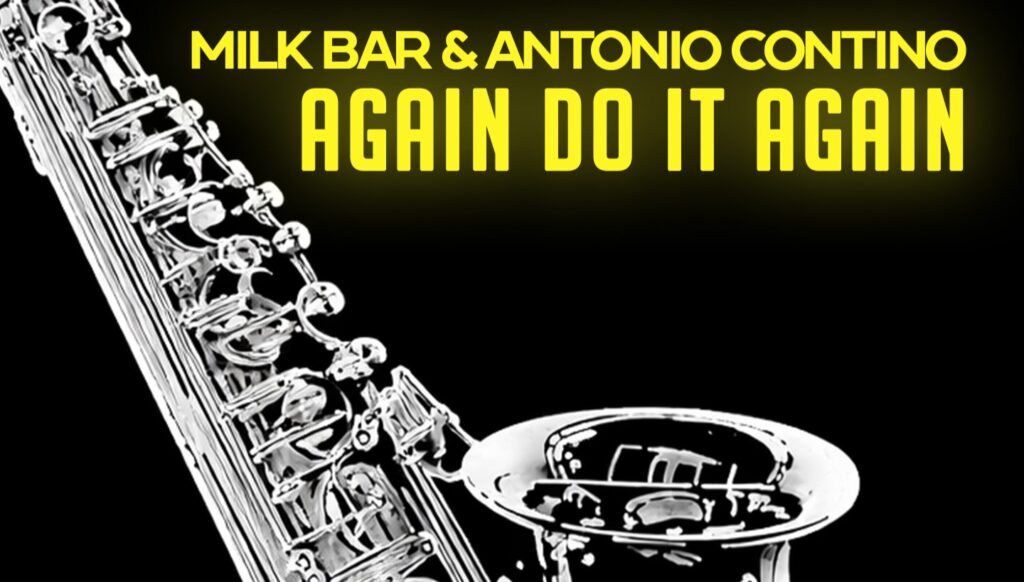 Again do it again Milk Bar e Antonio Contino